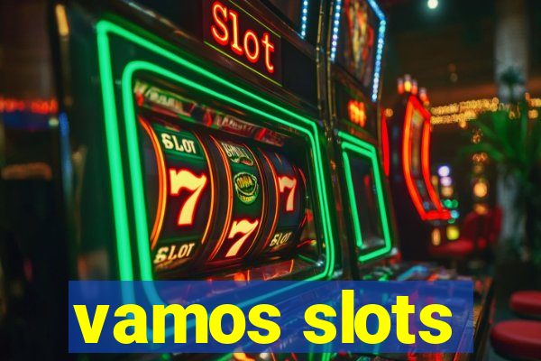 vamos slots